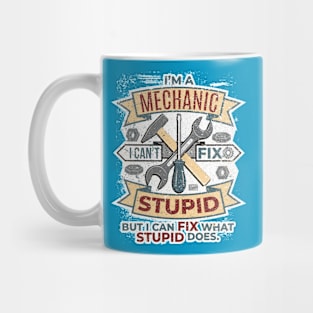 Funny Vintage Mechanic Fix Stupid Mechanical Man Garage Meme Mug